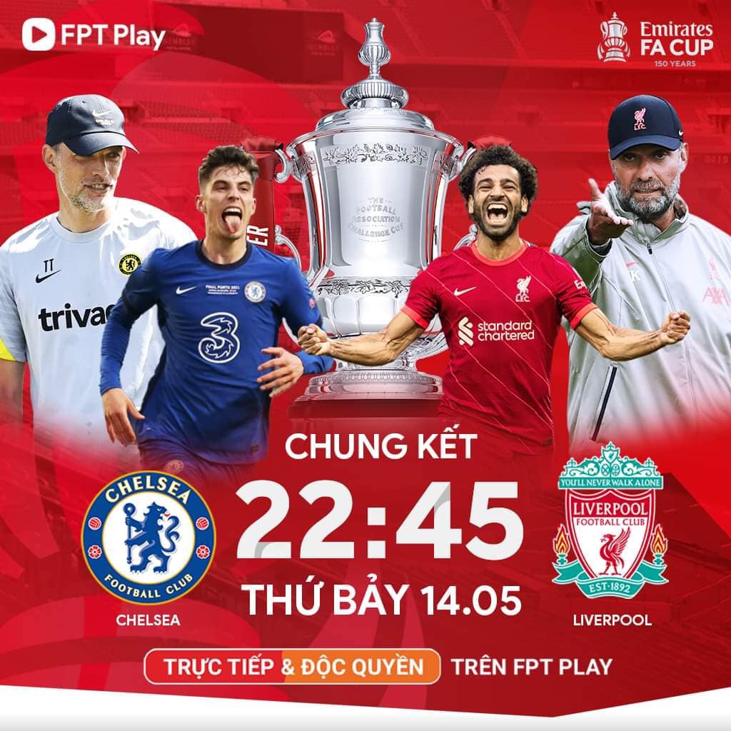 22h45 ngày 14/05/2022 | Chelsea - Liverpool | Tìm ra nhà vô địch